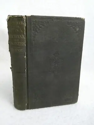 Oliver Byrne HANDBOOK FOR THE ARTISAN MECHANIC AND ENGINEER 1870 Illustrated • $124.95