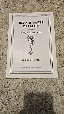 Vintage Johnson Outboard Boat Motor  Parts Catalog 1935-37 K75 K80 KA37 Models • $20