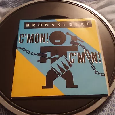 Bronski Beat - C'MON! C'MON! (MINT) 45rpm Vinyl Single 7  • $24.95