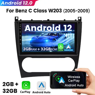 CarPlay Android12 Car Radio GPS For Mercedes Benz C Class W203 C200  DAB 2+32GB • $169.99