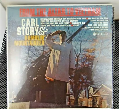 Carl Story & Ramblin' Mountaineer ‎– From The Altar To Vietnam (Scripture 120) • $7.50