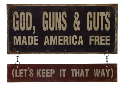 God Guns & Guts Made America Free Let's Keep It That Way Wall Decor Metal Sign • $15.99