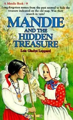 Mandie And The Hidden Treasure (Mandie Book 9) By Leppard Lois Gladys • $5.15