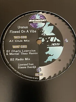 Uranus - Flowed On A Vibe 12” Happy Hardcore  Makina • £25