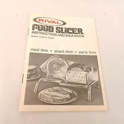 $14.95 • Buy Rival Electric Food Slicer 1101E Instruction & Idea Book Manual Snack Party Food