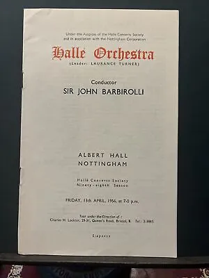 April 1956 Halle Orchestra Sir John Barbirolli Nottingham Programme • £7.50