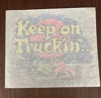 R. CRUMB KEEP ON TRUCKIN' IRON-ON TRANSFER FOR T SHIRT ROACH -70s- DAY GLO • $150