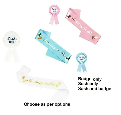 BABY SHOWER SASH Mummy  Mommy To Be Nanny Daddy Sister White Pink Blue Gold • £3.99