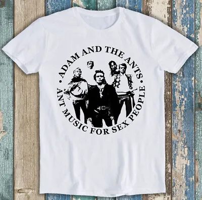 Adam And The Ants Music For People Poster Music Meme Funny Tee T Shirt M1453 • £6.35