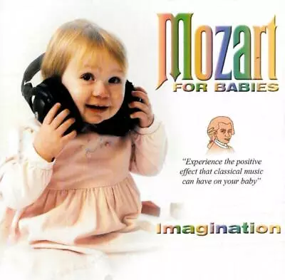 Mozart For Babies - Mozart For Babies ‎– Imagination CD (N/A) Audio • £4.78