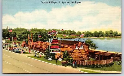 Native Americana~Roadside Indian Village @ St Ignace Michigan~Vintage Postcard • $3.49