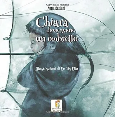 Chiara Deve Avere Un Ombrello: Volume 7  New Book Ceriani Anna • £9.12