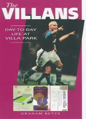 The Villans: Day To Day Life At Villa Park (A Day-to-day Life) B • $28.24