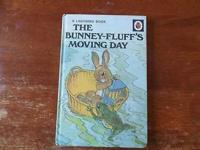 Ladybird Book Series 401 The Bunney - Fluffs Moving Day 1st Edition. • £1.99