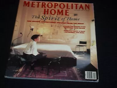 1988 December Metropolitan Home Magazine - The Spirit Of Home Cover - L 11712 • $49.99