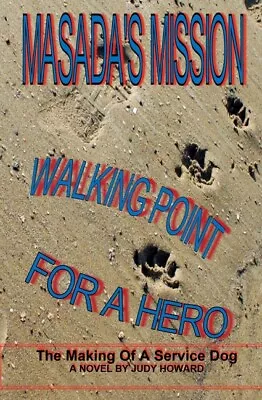 Masada's Mission: Walking Point For A Hero • $14.69