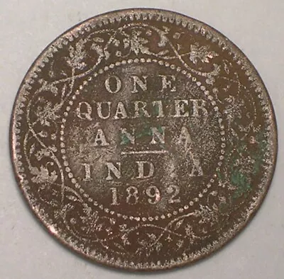 1892 India Indian 1/4 Anna Queen Victoria Coin Worn • $0.99