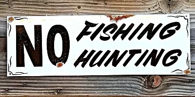 $39 • Buy Vintage Hand Painted Rustic NO FISHING HUNTING  SIGN Cabin Lodge Camping RV Lake