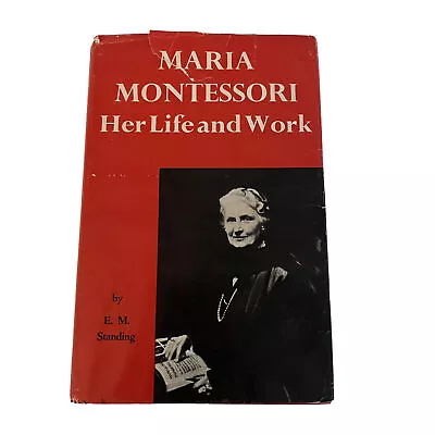 1st/1st - Montessori School Mama Maria Montessori Her Life & Work HC/DJ Standing • $17.50