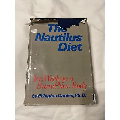 The Nautilus Diet By Ellington Darden • $12