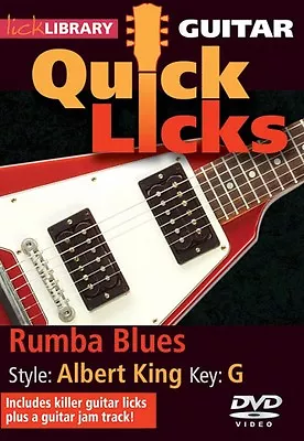 Rumba Blues Quick Licks Style Albert King - Key A - Lick Library DVD 000393137 • $17.95