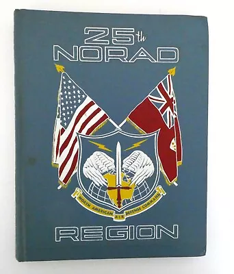 25th NORAD Region 1963 Yearbook Pacific Northwest Planes Personnel Equipment • $29.99