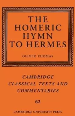 Oliver Thomas The Homeric Hymn To Hermes (Paperback) • $228.14