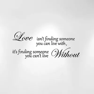 Love Isn't Finding Someone... Wall Decal Quote Sticker Nursery Kids Room Decor • $10.99