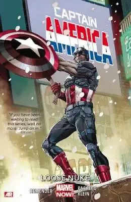 Captain America Volume 3: Loose Nuke (Marvel Now) - Paperback - GOOD • $6.08