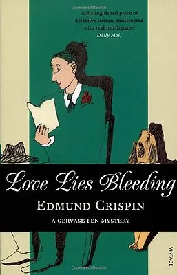 Love Lies Bleeding By Edmund Crispin. 9780099506218 • £2.39