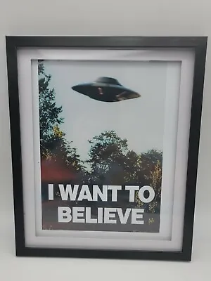 X Files UFO I Want To Believe 8x10 Framed Art • $19.99