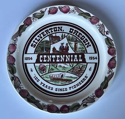 Vernon Kilns~Silverton Oregon Centennial Plate 100 Years Since Pioneers~10 1/2  • $25