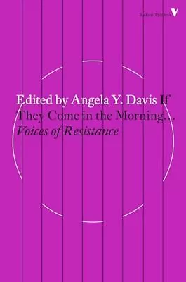 If They Come In The Morning...: Voices Of Resistance (Radical Thinkers) • $8