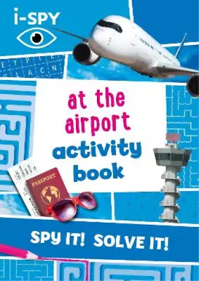 I-SPY At The Airport Activity Book (Paperback) Collins Michelin I-SPY Guides • £3.79