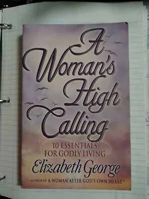 A Woman's High Calling By E. George Paperback • $2