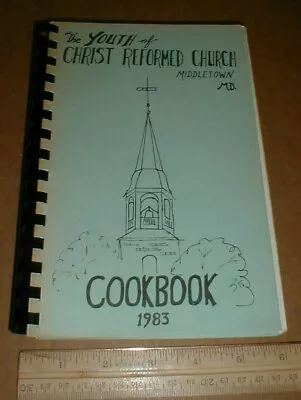 1983 Youth Of Christ Reformed Church Middletown Maryland MD Recipe Cookbook • $29.95