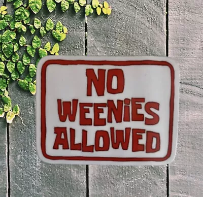 £3.83 • Buy No Weenies Allowed Spongebob Decal Fun Sticker Salty Spittoon Sign