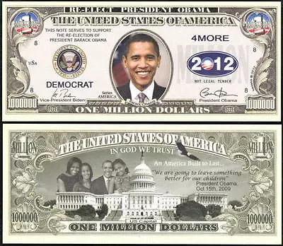 SUPPORT THE 2012 RE- ELECTION OF PRESIDENT OBAMA MILLION DOLLAR- Lot Of 10 BILLS • $5.49