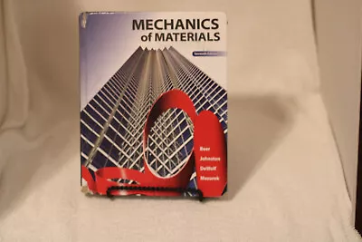 Mechanics Of Materials By E. Russell Johnston Jr. Ferdinand P. Beer John T.... • $25