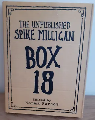 £5 • Buy Spike Milligan Box 18: The Unpublished  By Spike Milligan (Hardcover, 2006)