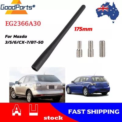 7  175mm Car Short Aerial Mast Antenna Pole EG2366A30 For Mazda 3 5 6 CX-7 BT-50 • $18.04