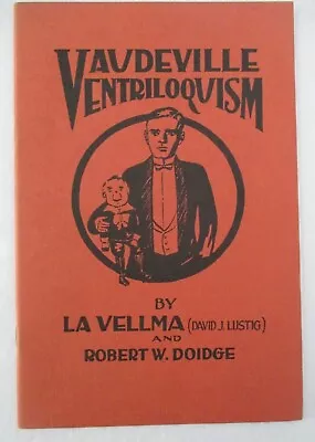 VAUDEVILLE VENTRILOQUISM By La Vellma (David Lustig) And Robert W. Doidge 1952 • $17.95