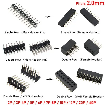 $2.13 • Buy 2.0mm Pitch 2P-40P PCB Male / Female Pin Header Single / Double Row Connector