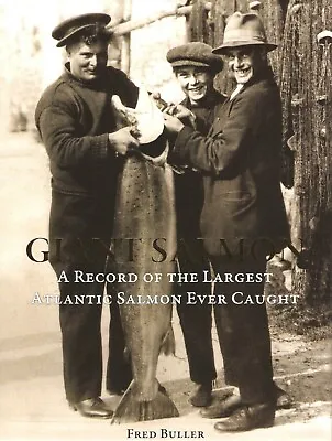 £53.45 • Buy BULLER FRED FLY FISHING BOOK DOMESDAY BOOK OF GIANT SALMON 1st USA Edition NEW