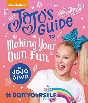 $82.50 • Buy JoJo's Guide To Making Your Own Fun By Jojo Siwa