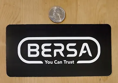 Bersa Firearms Black And White Vinyl Decal Sticker 6  X 3  • $2.50