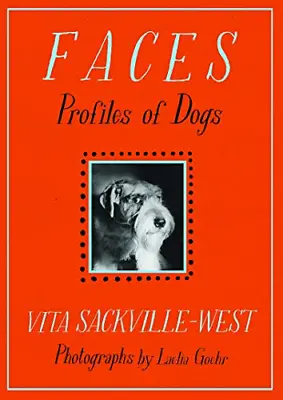 £2.81 • Buy Faces: Profiles Of Dogs, Very Good Condition, Laelia Goehr,Vita Sackville-West, 