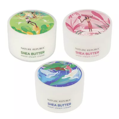 NATURE REPUBLIC Shea Butter Steam Cream 100ml #Fresh #Moist #Ultra 3 Types • $19