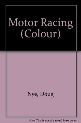 £7.49 • Buy Motor Racing (Colour S.), Nye, Doug