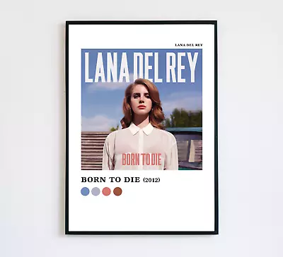 Born To Die Lana Del Rey Album Poster Colour Palette Art • £5